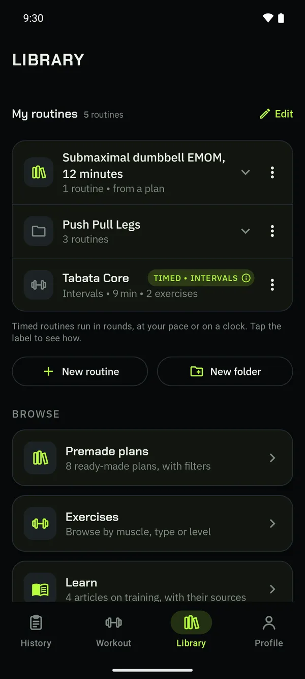 The Library: your routines, then Browse rows for Premade plans, Exercises and Learn.